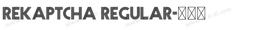 Rekaptcha Regular字体转换